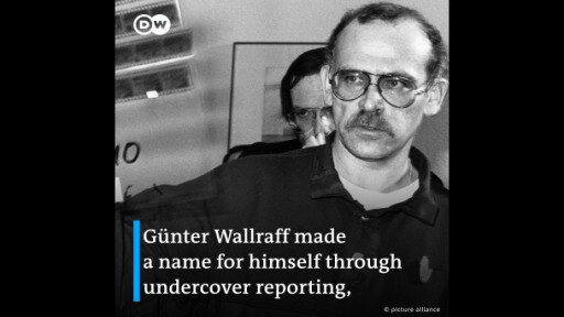 Günter Wallraff made a name for himself through undercover reporting, working in disguise and under false identities.