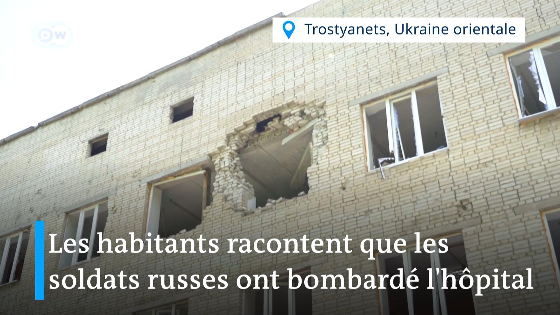 Guerre en Ukraine : crimes de guerre présumés à Trostianets